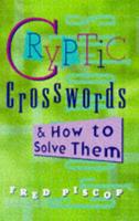 Cryptic Crosswords & How to Solve Them