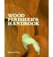 Wood Finisher's Handbook