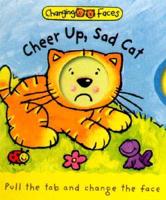 Cheer Up, Sad Cat