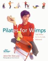 Pilates for Wimps