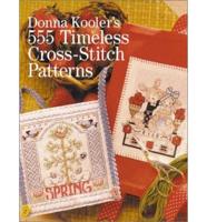 Donna Kooler's 555 Timeless Cross-Stitch Patterns