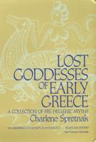 Lost Goddesses of Early Greece