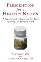 Prescription for a Healthy Nation