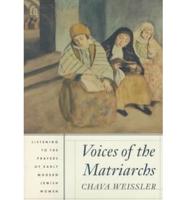 Voices of the Matriarchs