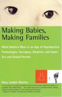 Making Babies, Making Families