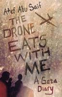 The Drone Eats With Me