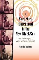 Surprised Queenhood in the New Black Sun, A