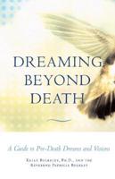 Dreaming Beyond Death