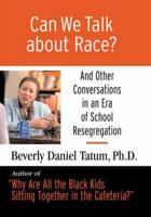 Can We Talk About Race?