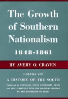 The Growth of Southern Nationalism, 1848-1861