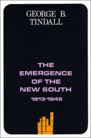 The Emergence of the New South, 1913-1945