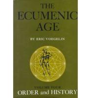Order and History. V. 4 Ecumenic Age