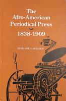 The Afro-American Periodical Press, 1838-1909