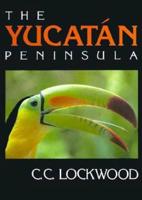 The Yucatán Peninsula