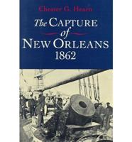 The Capture of New Orleans, 1862