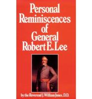 Personal Reminiscences of General Robert E.Lee