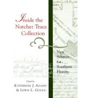 Inside the Natchez Trace Collection