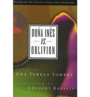 Doña Inés Vs. Oblivion