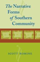 Narrative Forms of Southern Community