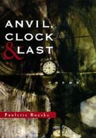Anvil, Clock and Last