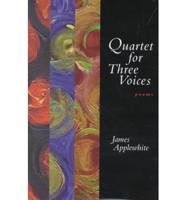 Quartet for Three Voices