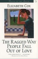 The Ragged Way People Fall Out of Love