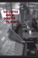 60[Cent] Coffee and a Quarter to Dance