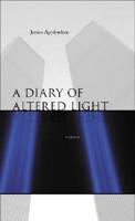 A Diary of Altered Light
