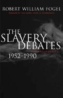 The Slavery Debates, 1952-1990