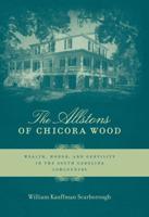 The Allstons of Chicora Wood