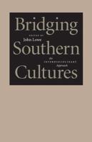 Bridging Southern Cultures: An Interdisciplinary Approach