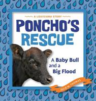 Poncho's Rescue: A Baby Bull and a Big Flood