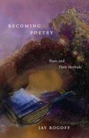 Becoming Poetry