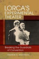 Lorca's Experimental Theater