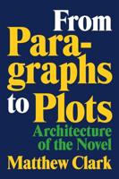 From Paragraphs to Plots