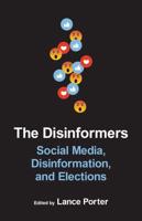 The Disinformers