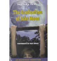 The Graduation of Jake Moon