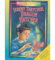 Jeremy Thatcher, Dragon Hatcher