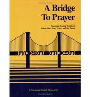A Bridge to Prayer