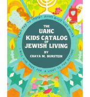 The UAHC Kids Catalog of Jewish Living