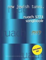 New Jewish Tunes: Ruach 5773 Songbook