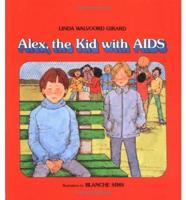 Alex, the Kid With AIDS