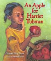 An Apple for Harriet Tubman