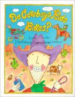 Do Cowboys Ride Bikes?