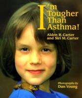 I'm Tougher Than Asthma!