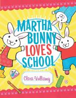 Martha Bunny Loves School