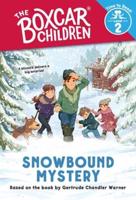 Snowbound Mystery (The Boxcar Children