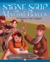 Stone Soup With Matzoh Balls