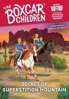 Secret of Superstition Mountain. A Stepping Stone Book (TM)