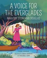 A Voice for the Everglades